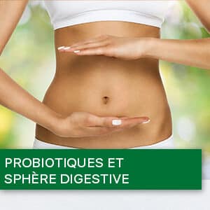 Probiotiques et sphère digestive