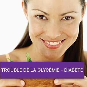 Troubles de la glycémie - Diabète